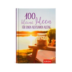 Sale Depot Buch 100 Kleine Ideen Für Einen Achtsamen Alltag