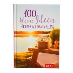 Sale Depot Buch 100 Kleine Ideen Für Einen Achtsamen Alltag